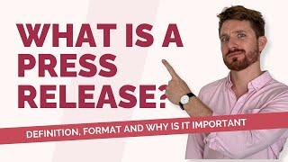 What is a Press Release? [Definition, Format and Why are News Releases Important ]