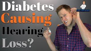 Can Diabetes Cause Hearing Loss?