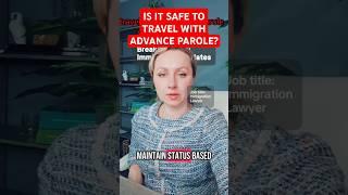 Is It Safe to travel With Advance Parole or TPS