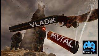 Vladik brutal Pc 4K Spoilt by being to Hard.