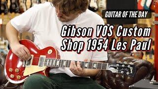 Gibson VOS Custom Shop 1954 Les Paul Cardinal Red | Guitar of the Day