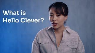 What is Hello Clever? | Caroline Tran, CEO & Co-Founder