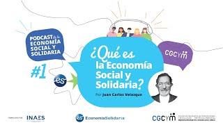 ¿Qué es la Economía Social y Solidaria?