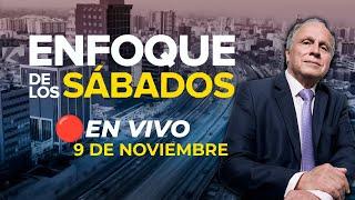  #ENVIVO | ENFOQUE DE LOS SÁBADOS  #ENFOQUERPP | 9/11/2024