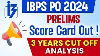 IBPS PO Score Card 2024 Out | IBPS PO Pre Score Card 2024 | IBPS PO Cut Off Anaysis