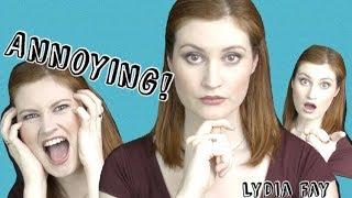 10 Things I Hate About... Most People! | Lydia Fay