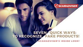 Seven Quick & Easy Ways to Recognize FAKE Products! (ScamAdviser's Inside Look)