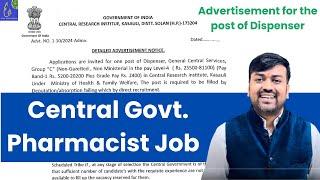 Central Govt. Job for Pharmacist in Central Research Institute | Pharmacy Jobs 2025 | Pharma Vacancy