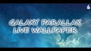 Galaxy Parallax Live Wallpaper