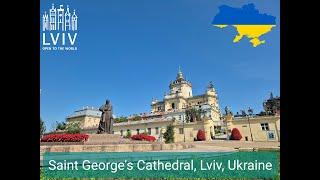 5 AMAZING Things to See at the Saint George's Cathedral in Lviv