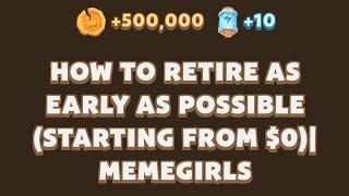 How to Retire As Early As Possible (Starting from $0)| MemeGirls | Memefi Youtube Video Code