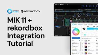 Mixed In Key 11 + rekordbox 7 - Integration Tutorial