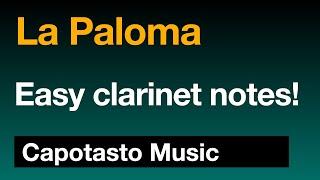 La Paloma - Easy Clarinet Sheet Music