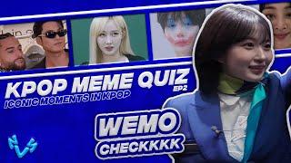 KPOP MEME QUIZ: Are You a FUN K-Pop Fan? (EP.2)