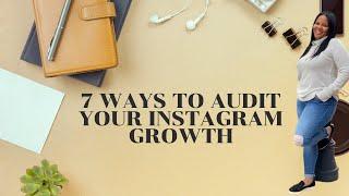 7 Ways To Audit Your Instagram Growth