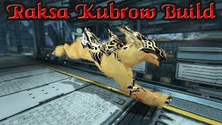 Warframe | Raksa Kubrow Build (EndGame) [2024]