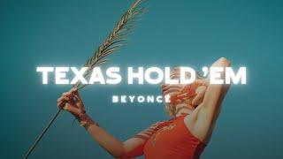 Beyoncé - TEXAS HOLD 'EM (Lyrics)