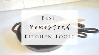 Best Homestead Kitchen Tools