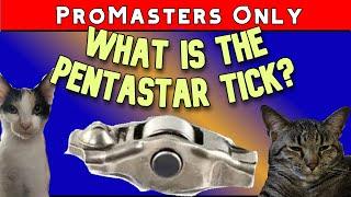 The Pentastar Tick. What Causes It, What Fixes It, Cost, Ram Promaster Jeep Dodge 3.6 v6 INFO DUMP!