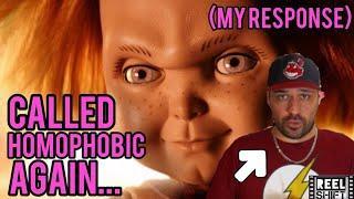 I GOT CALLED HOMOPHOBIC AGAIN..... OVER CHUCKY TV SERIES | REEL SHIFT