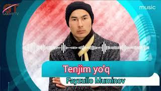 Fayzullo Muminov - Tenjim yo'q 2021