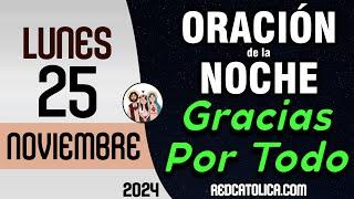 Oracion de la Noche de Hoy Lunes 25 de Noviembre - Tiempo De Orar