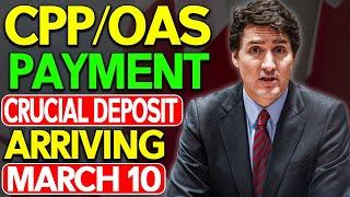 CPP & OAS Payment Boost? Crucial Deposit Update Arriving March 10!