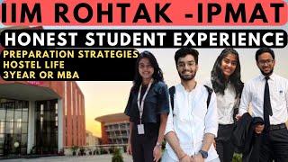 IIM ROHTAK (IPMAT) - HONEST STUDENT EXPERIENCE | Preparation Strategies, Life in Rohtak, Cons etc