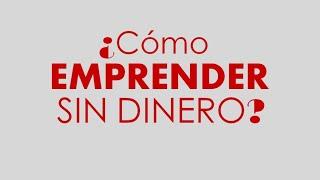 Audiolibro Cómo Emprender Sin Dinero - Voz original en castellano