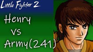 Little Fighter 2: Henry vs Army (241)