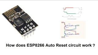 How does ESP8266 Auto reset circuit work ?