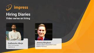 Hiring Diaries: With Jeremy Bingham, Global Talent Acquisition Lead, Allianz Partners