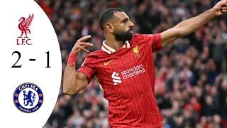 Liverpool vs Chelsea 2-1 all goals and highlights 2024 HD