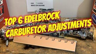 Top 6 Edelbrock Carburetor Measurements & Adjustments