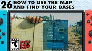 26: How to Use the Ark Map on Switch and Mark Your Bases With Pins - The Ark Switch Survival Guide