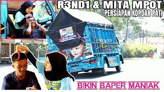 R3ND1 4ND1K4 & MITA MPOT Unjuk K3mesr4an Saat Persiapan Kopdar PTLC PATI