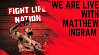 Live with Matthew Ingram.  Muay Thai and amateur MMA prospect