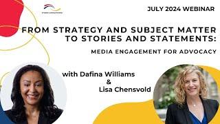 From Strategy & Subject Matter to Stories & Statements: Media Engagement for Advocacy Communication