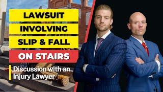 Slip And Fall On Stairs | Discussion with Orlando Slip and Fall Lawyers