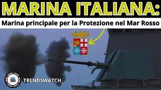 MARINA ITALIANA: Marina principale per la Protezione nel Mar Rosso