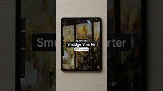 Quick Tip: Smudge Smarter in #Procreate