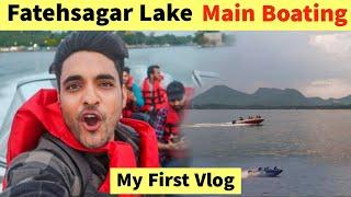 My First Vlog | Boating in Fatehsagar Lake | Udaipur