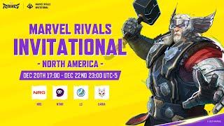 Marvel Rivals Invitational-North America Knockout Stage Day 2 (Dec 21st LG vs U4RIA, NRG vs NTMR)