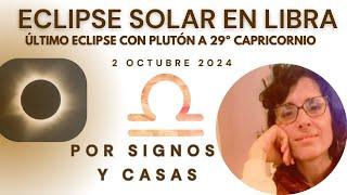 ECLIPSE SOLAR POR SIGNOS Y CASAS - 2 de octubre de 2024 - El poder de la responsabilidad afectiva