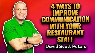 The Key Ingredient to Running a Successful Restaurant Is Clear Communication