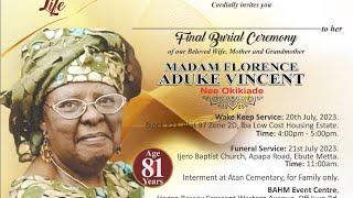 Wake keep of Madam Florence Aduke Vincent nee. Okikiade