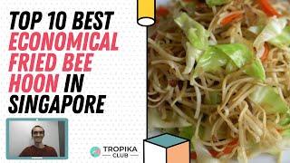 Top 10 Best Economical Fried Bee Hoon in Singapore