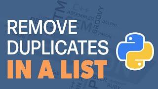 Python Tutorial | Remove Duplicate Items In A List While Maintaining The Items Order