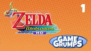 GAME GRUMPS - Wind Waker HD (Complete Series) PART 1