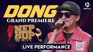 NepHop Ko Shreepech S2 || DONG || Live Performance || GRAND PREMIERE